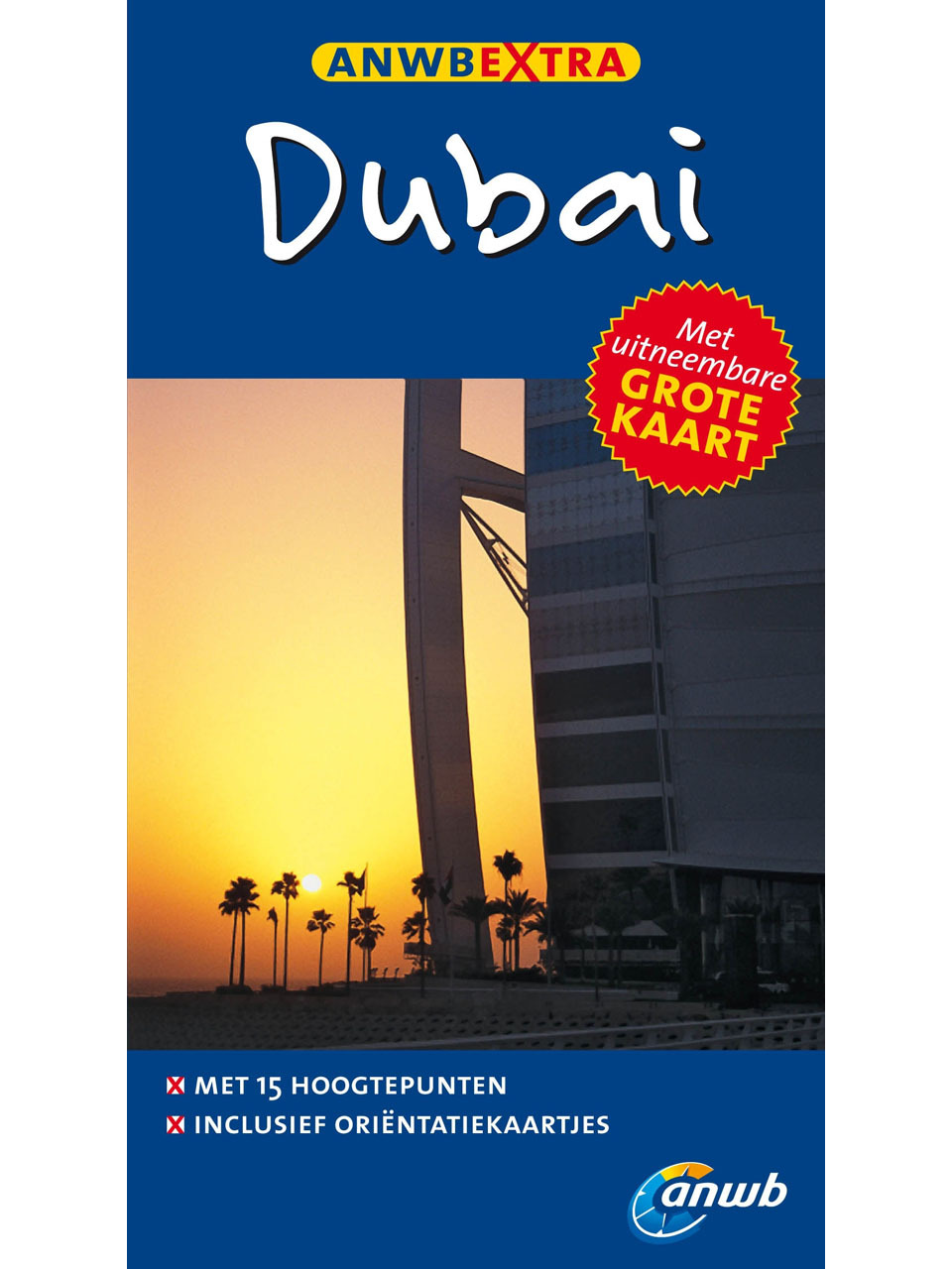 Dubai Tips En Ideeën Voor Een Zonvakantie